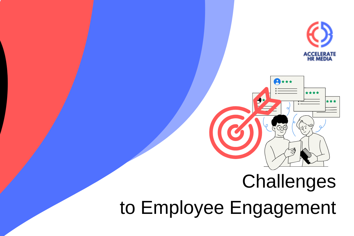 Challenges-to-Employee-Engagement-By-accelerate-TechNews